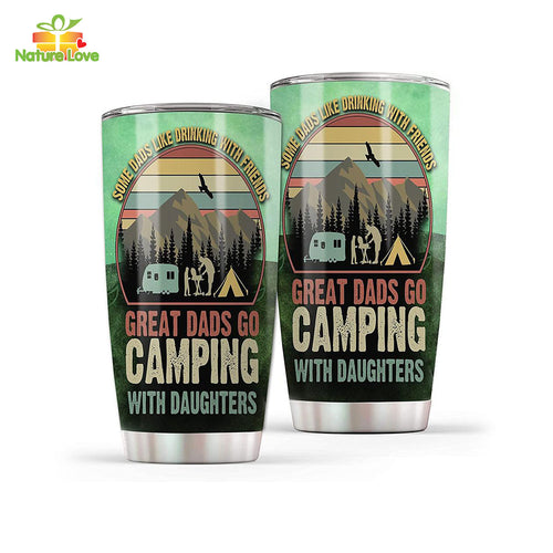 Great Dad Go Camping with Daughter Tumbler, Cool Father’s Day Gifts from Daughter
