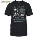 Green Bay Packers T-Shirt I Win Love My Packers Everywhere Shirt