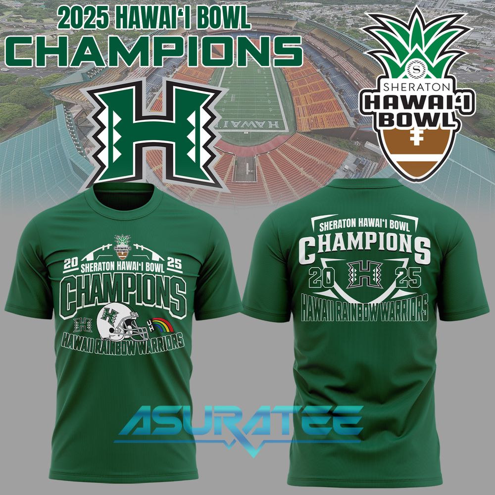 Hawaii Rainbow Warriors Sheraton Hawai’i Bowl Champions Shirt 2025