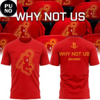 Houston Rockets 2026 Playoffs Game 6 Why Not Us Hoodie T-Shirt