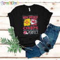 I Live In New Mexico And I Love The Kansas City Chiefs Which Means I’m Pretty Much Perfect T Shirt Nfl Chiefs Shirt