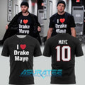 I Love Drake Maye New England Patriots Limited Edition Shirt