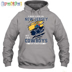 I May Live In New Jersey But I’m A Cowboys Fan Forever Hoodie Unisex Hoodie T Shirt