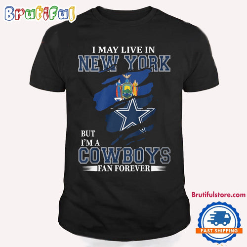 I May Live In New York But I’m A Cowboys Fan Forever