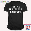 I’m An Irritable Bastard T Shirt