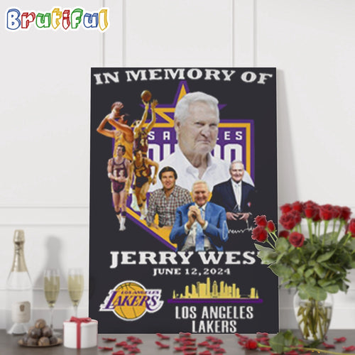 In Memory Of Jerry West June 12 2024 Signature NBA Los Angeles Lakers Wall Art Poster Canvas