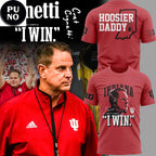 Indiana Hoosiers Coach Curt Cignetti Hoosiers Daddy Hoodie T-Shirt
