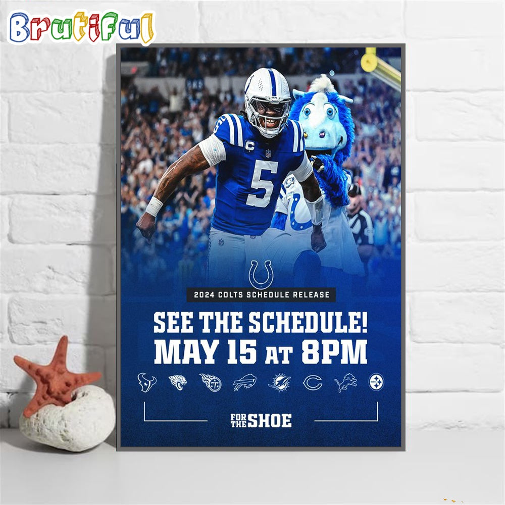 Indianapolis Colts 2024 Colts Schedule Release Wall Art Poster Canvas