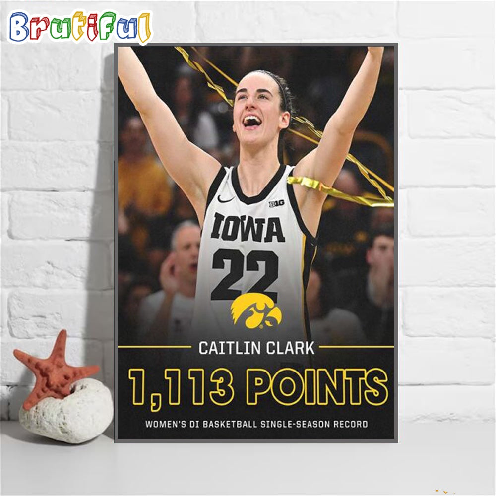 Iowa Hawkeyes Caitlin Clark 1113 Points Womens DI Basketball Single Season Record Wall Art Poster Canvas