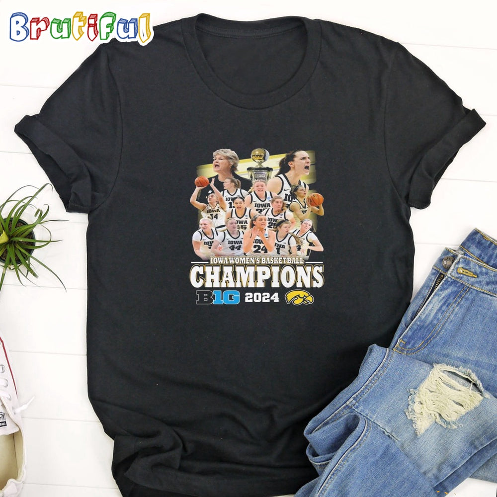Iowa Women’s Basketball Champions Big 2024 T Shirt