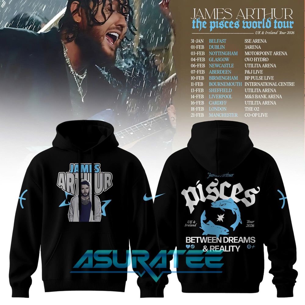 James Arthur The Pisces UK & Ireland Tour 2026 Special Hoodie