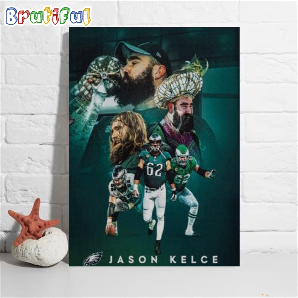 Jason Kelce Announces Retirement The Greatest To Ever Do It An Incredible Poster Canvas