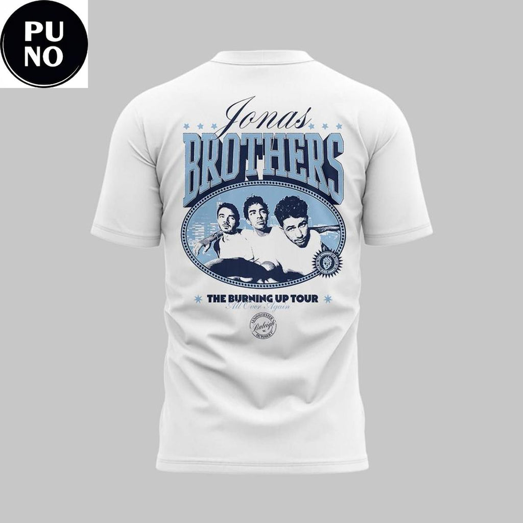 Jonas Brothers The Burning Up Tour All Over Again 2026 Raleigh NC T-Shirt