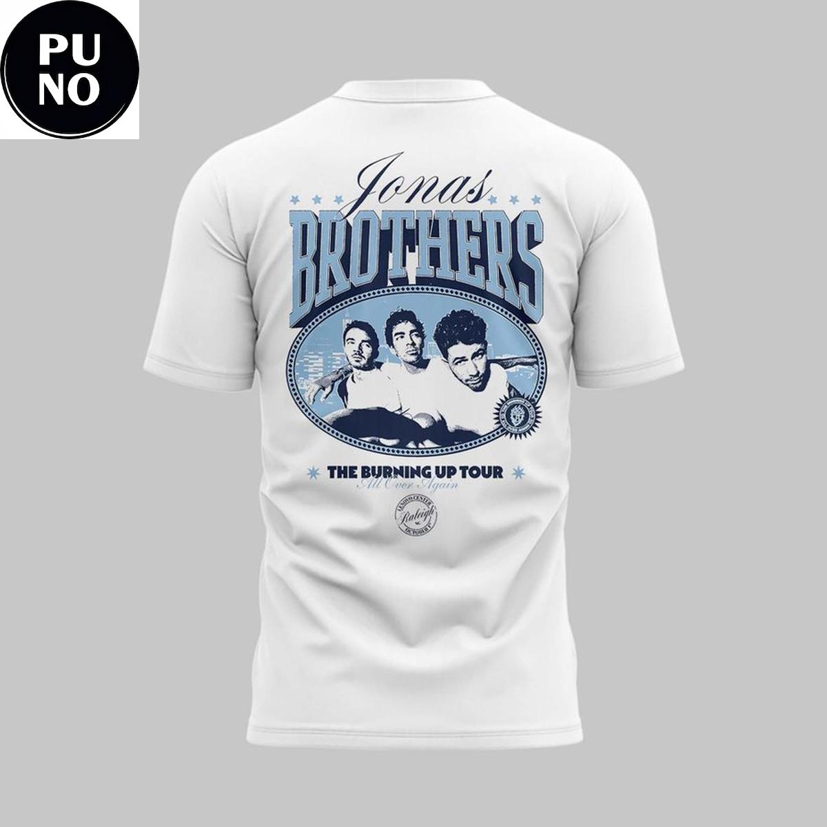 Jonas Brothers The Burning Up Tour All Over Again 2026 Raleigh NC T-Shirt