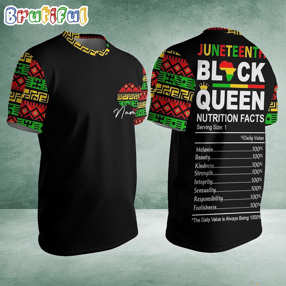 Juneteenth Nutritional Facts Black Freedom 1865 African American Black Queen 3D Shirt