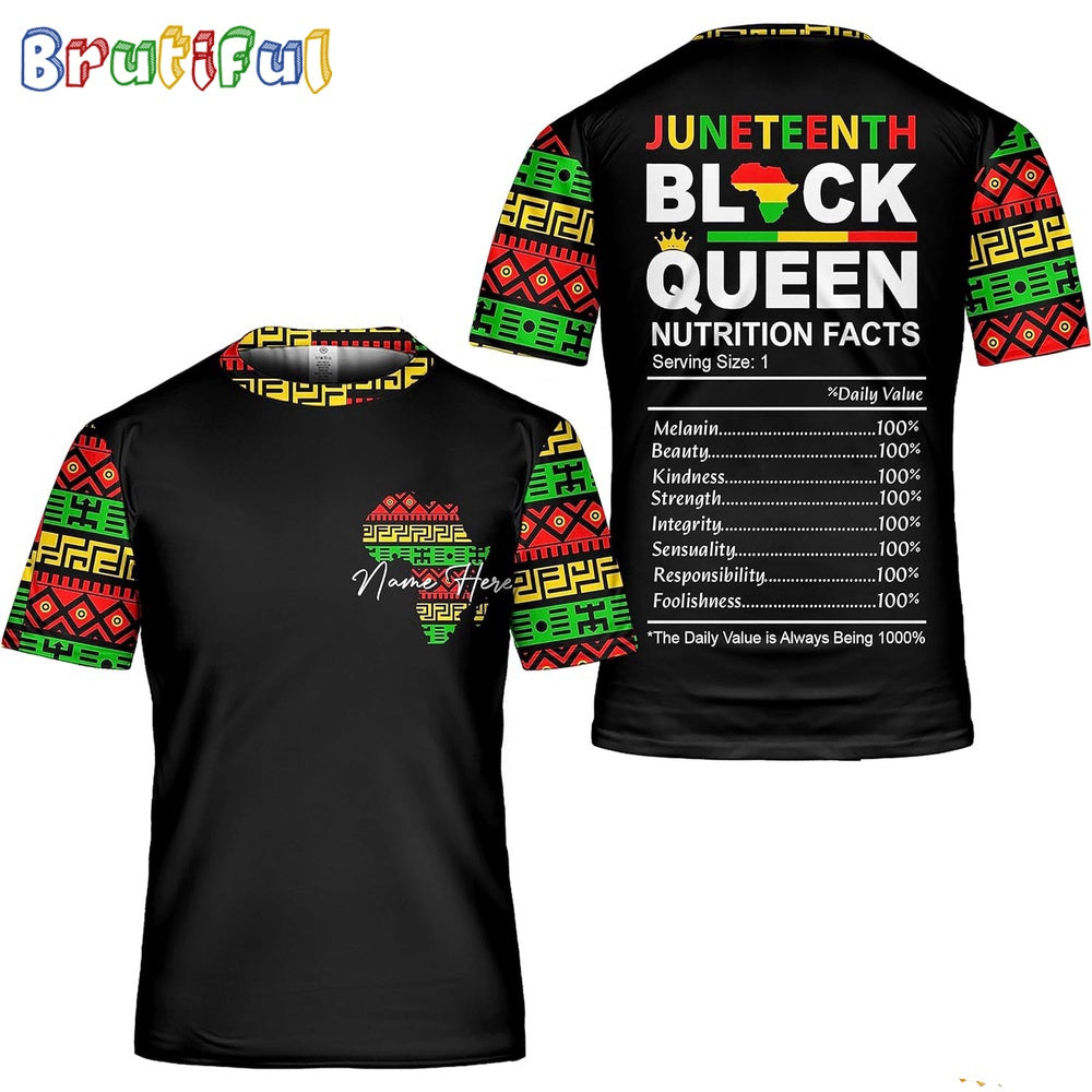 Juneteenth Nutritional Facts Black Freedom 1865 African American Black Queen 3D Shirt