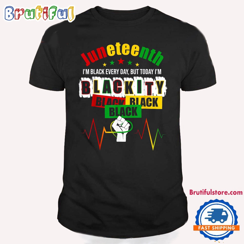 Juneteenth Tshirt, Juneteenth Blackity African America Black T Shirt