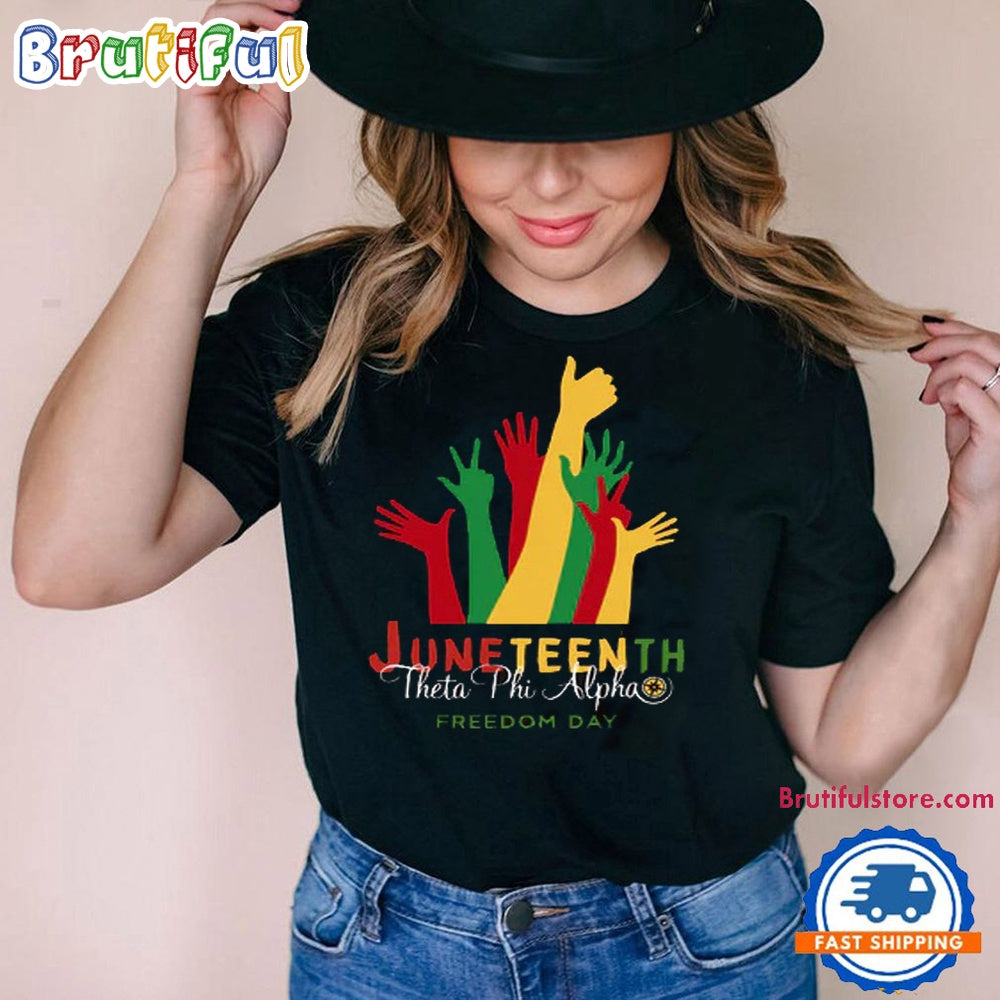 Juneteenth Tshirt, Juneteenth Theta Phi Alpha Freedom Day Shirt