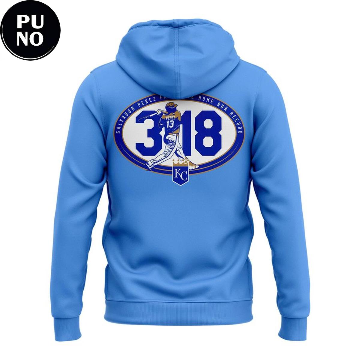 Kansas City Royals Salvador Perez 318 The Home Run King 2026 Hoodie T-Shirt