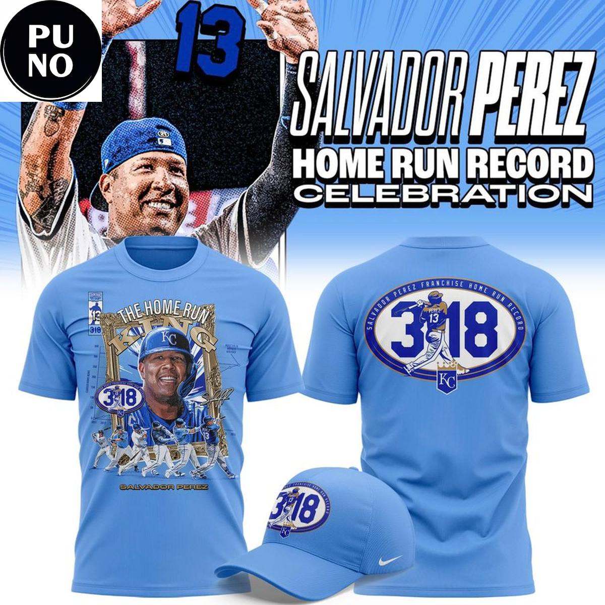 Kansas City Royals Salvador Perez 318 The Home Run King 2026 Hoodie T-Shirt