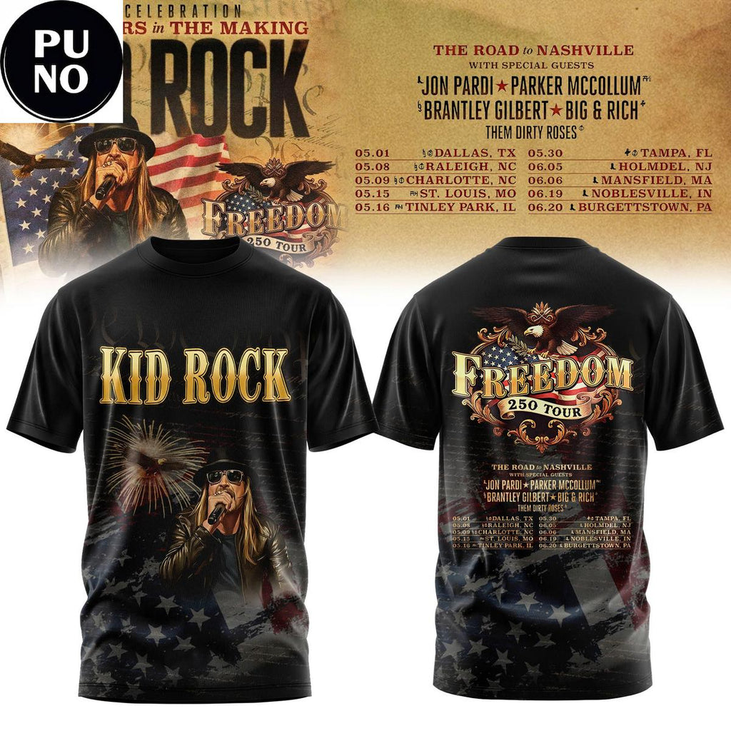 Kid Rock’s 2026 Celebration 250 Years in The Making Freedom 250 Tour T-Shirt