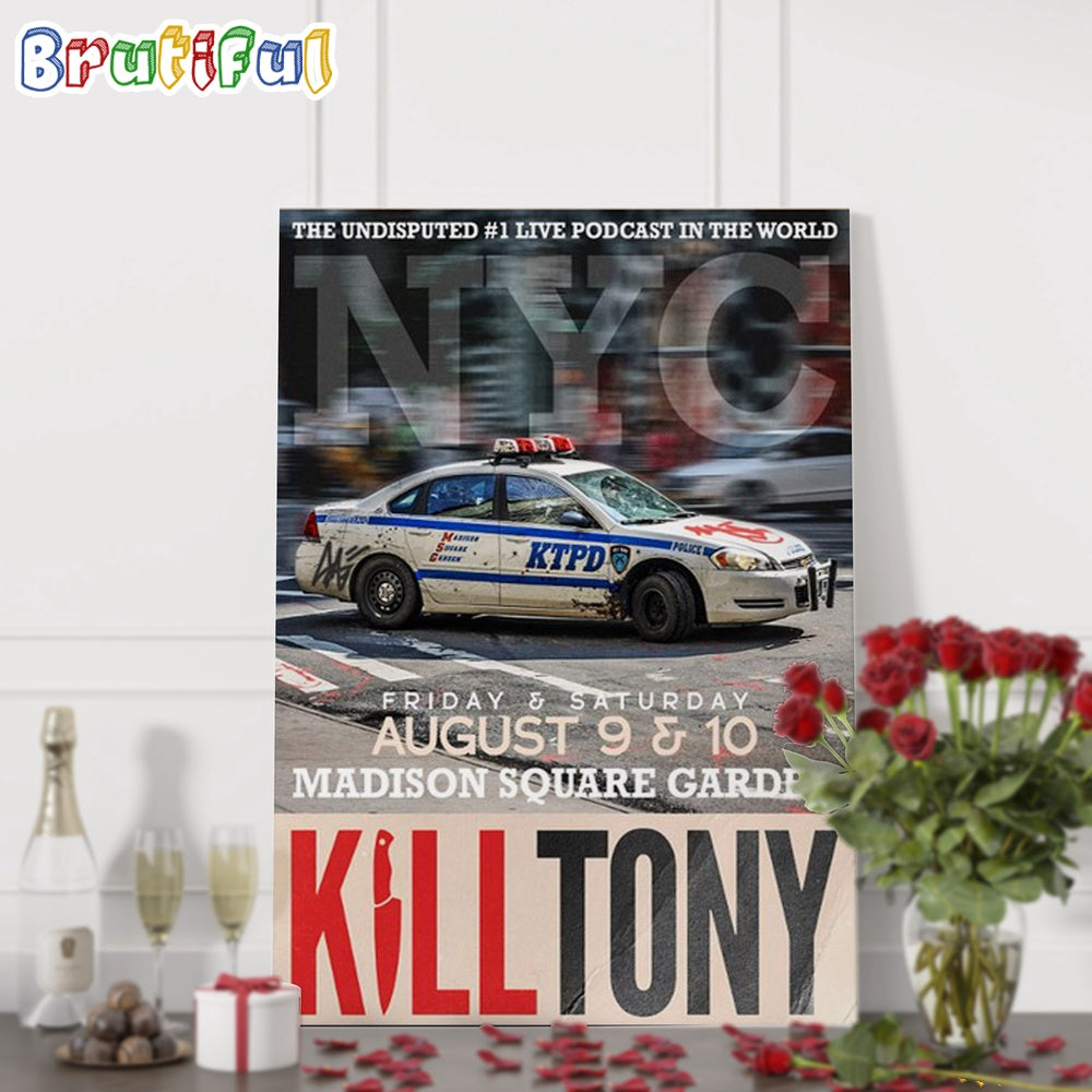 Kill Tony August 9-10 2024 Madison Square Garden New York NY Wall Art Poster Canvas