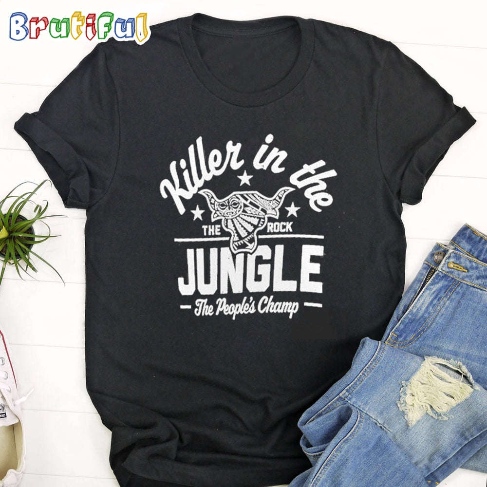 Killer In The Jungle The People’s Champ T Shirt