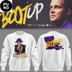 LSU Tigers Basketball 2026 I Want You To Boot Up Hoodie Shirt