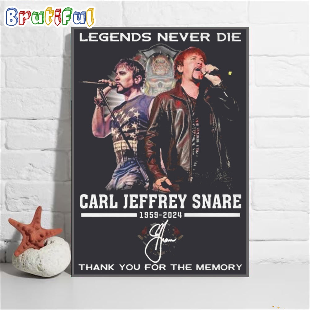 Legends Never Die Carl Jeffrey Snare 1959-2024 Thank You For The Memory Wall Art Poster Canvas