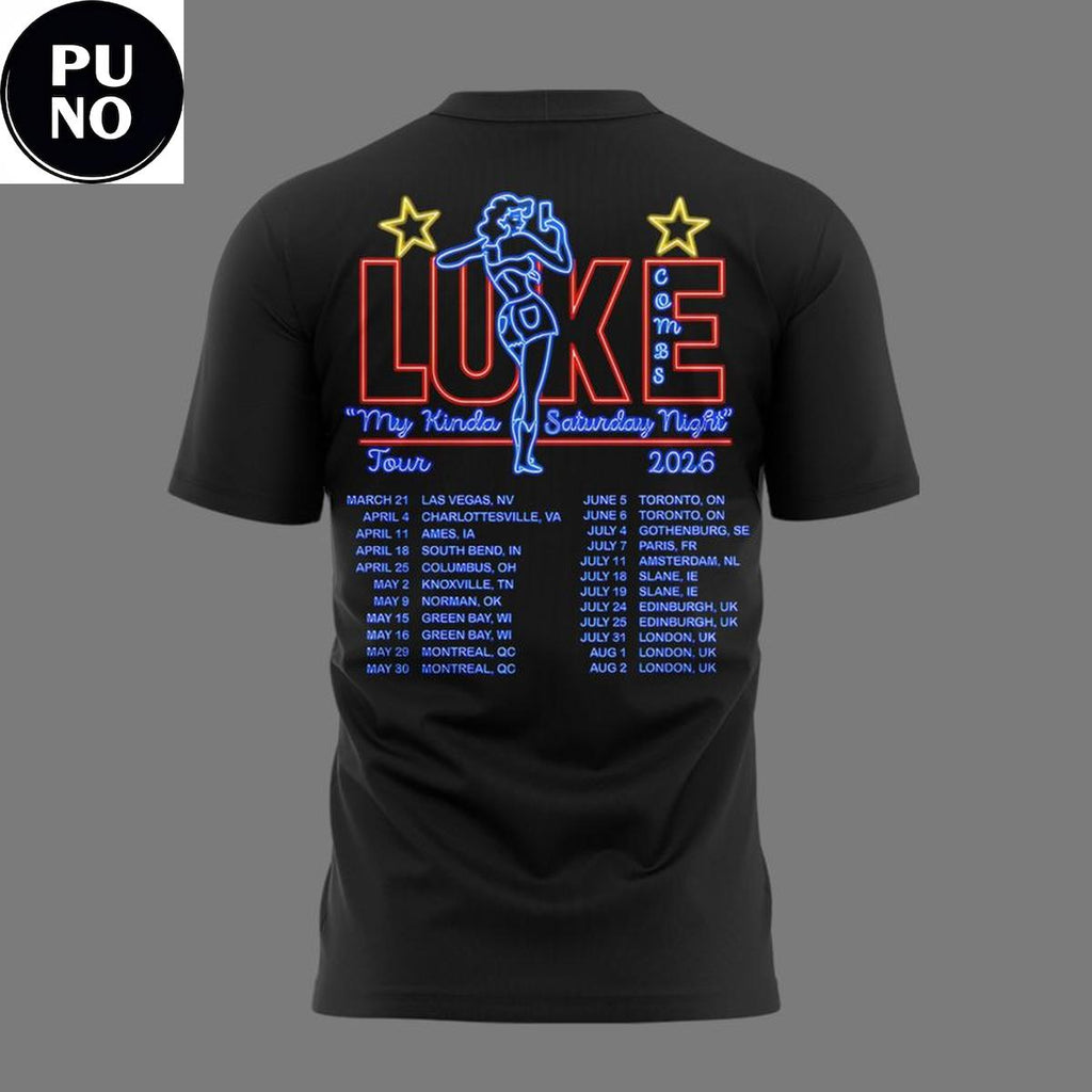 Luke Combs My Kinda Saturday Night Tour 2026 Schedule Neon Hoodie T-Shirt