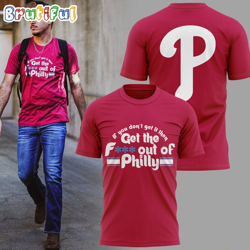 MLB Philadelphia Phillies Get The Out Of Philly Baseball T Shirt
