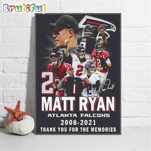 Matt Ryan Atlanta Falcons 2008-2021 Thank You For The Memories Wall Art Poster Canvas