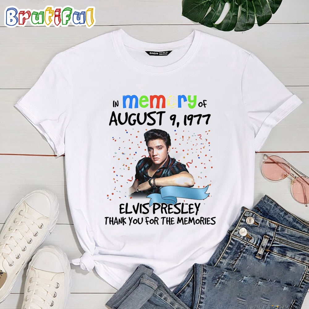 Memory August 9 1997 Elvis Preley Thank You For The Memories T Shirt