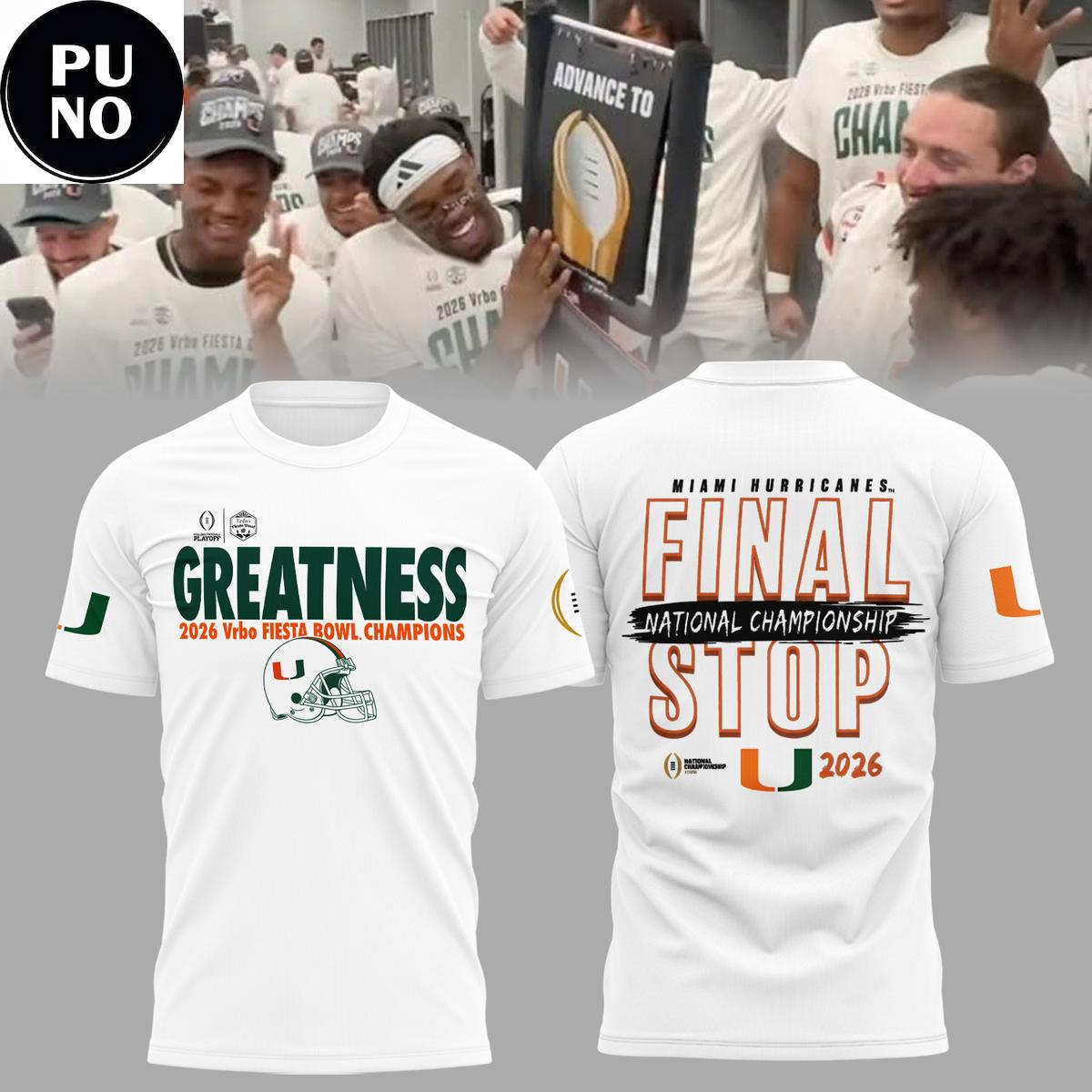 Miami Hurricanes 2026 Fiesta Bowl Champions Final Stop Hoodie T-Shirt