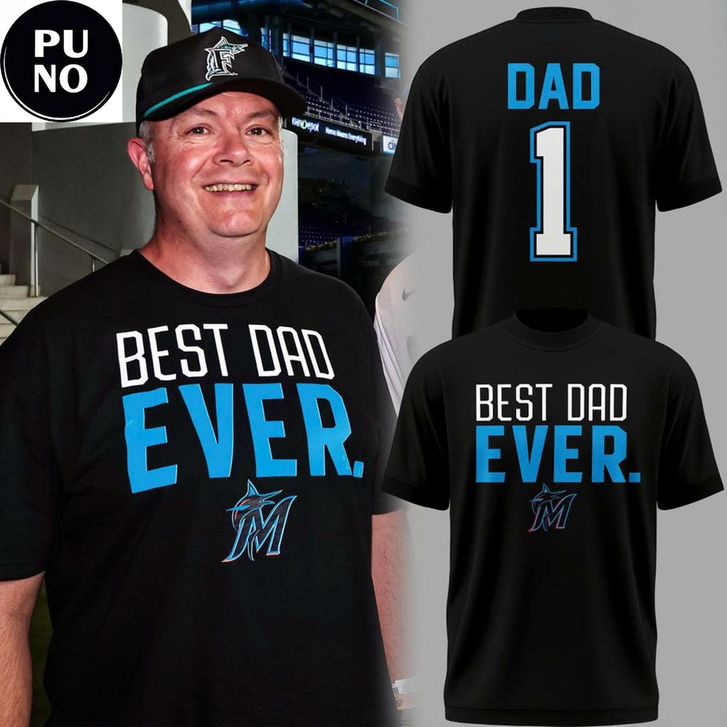 Miami Marlins Father’s Day 2026 Best Dad Ever Hoodie T-Shirt