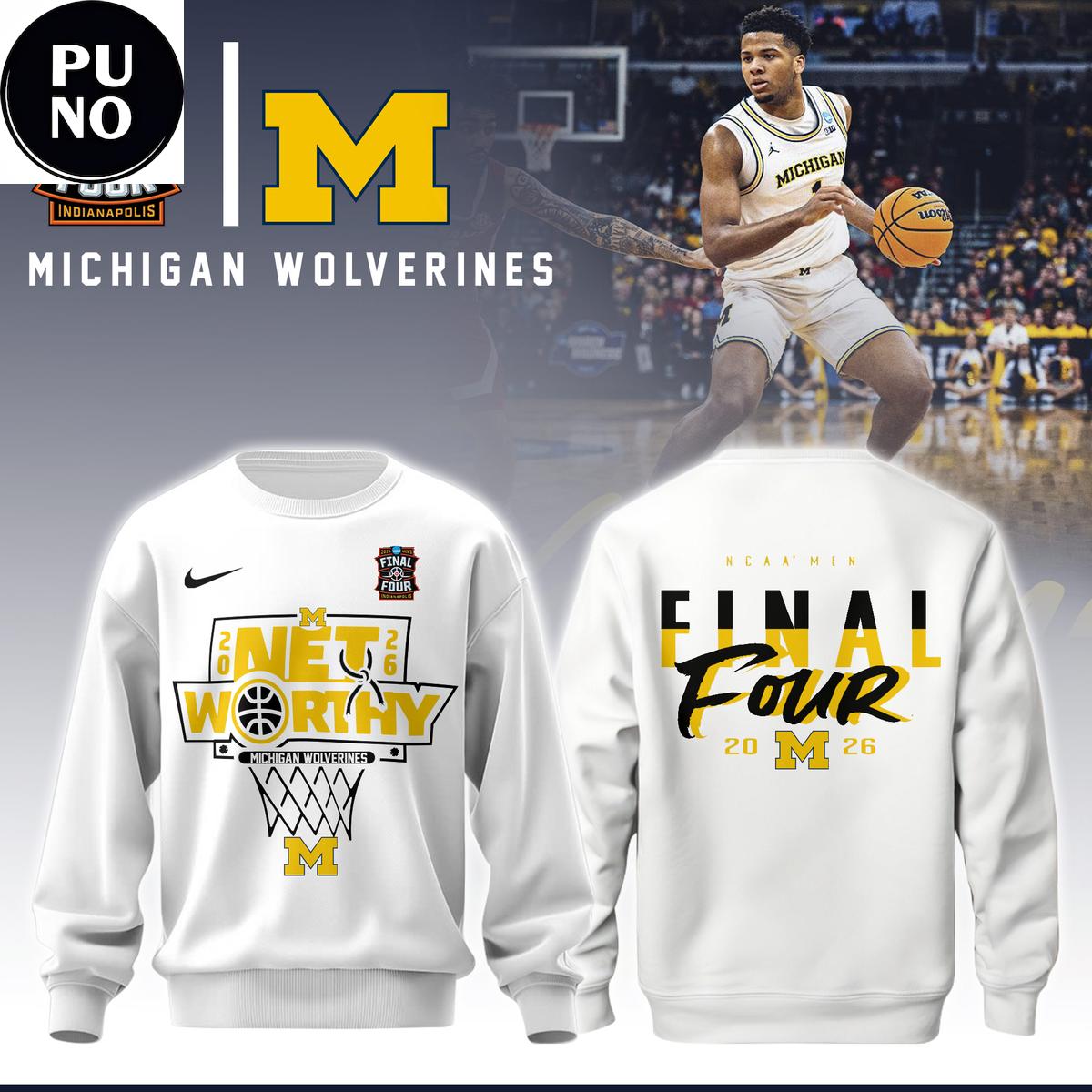 Michigan Wolverines 2026 NCAA Men’s Basketball Final Four Hoodie T-Shirt