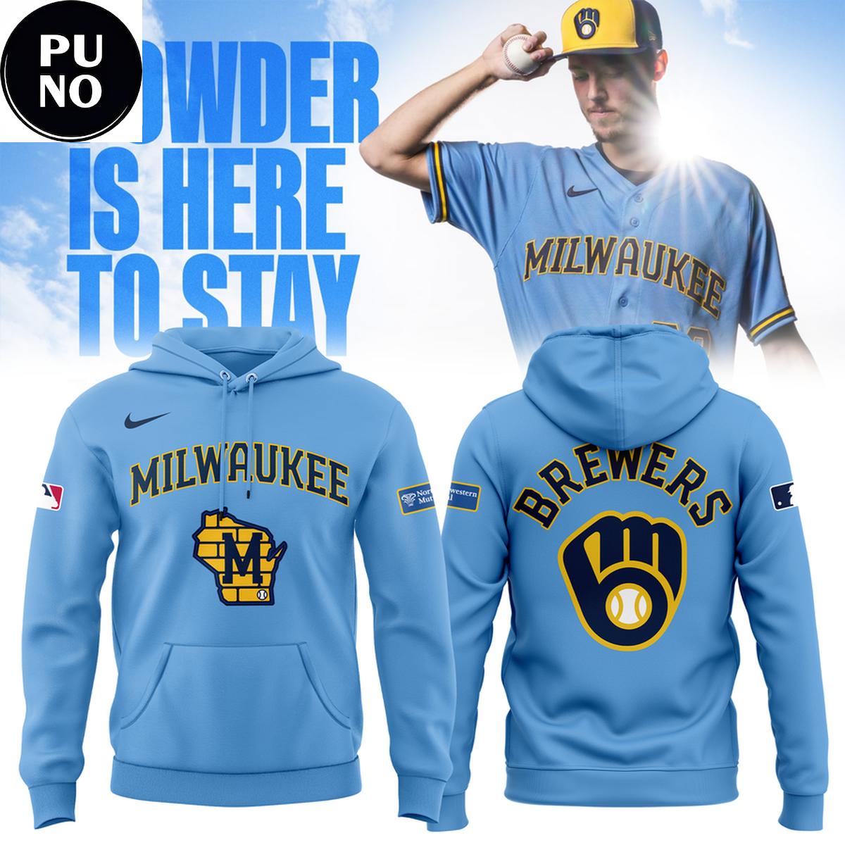 Milwaukee Brewers 2026 Powder Is Here To Stay Hoodie