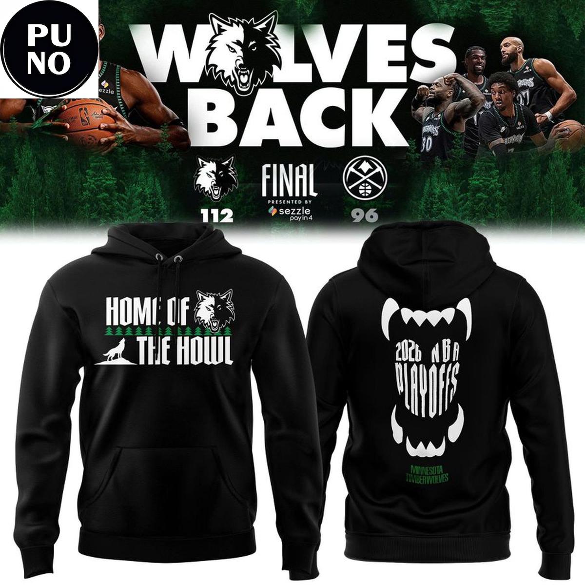 Minnesota Timberwolves Home Of The Howl 2026 Playoffs Hoodie T-Shirt