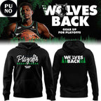 Minnesota Timberwolves Playoffs Wolves Back 2026 Hoodie T-Shirt