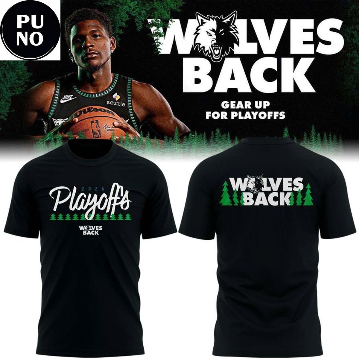 Minnesota Timberwolves Playoffs Wolves Back 2026 Hoodie T-Shirt