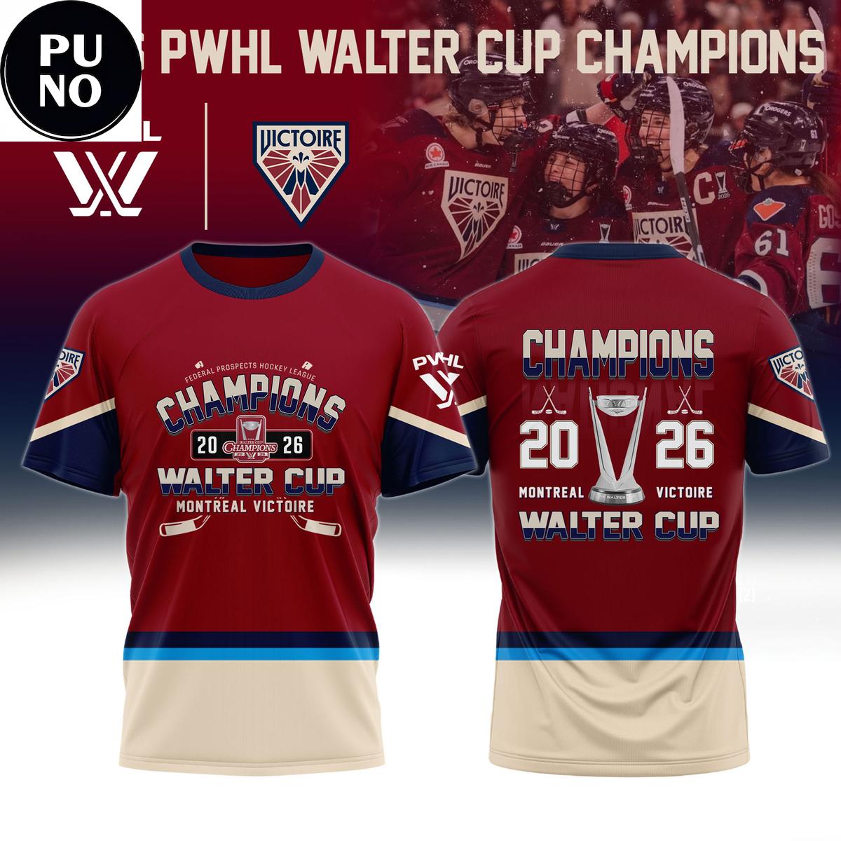 Montreal Victoire 2026 PWHL Walter Cup Champions Hoodie T-Shirt