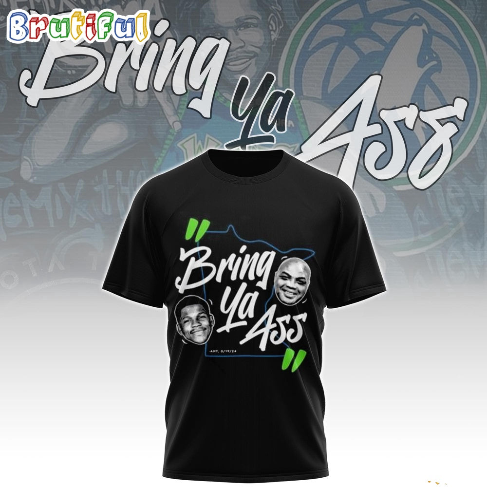 NBA Minnesota Timberwolves Bring Ya Ass Basketball 2024 T Shirt