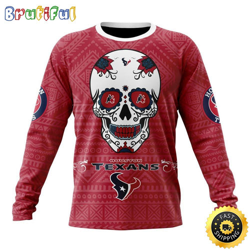 NFL Houston Texans Crewneck Sweatshirt Specialized Kits For Dia De Muertos Show Your Team Spirit