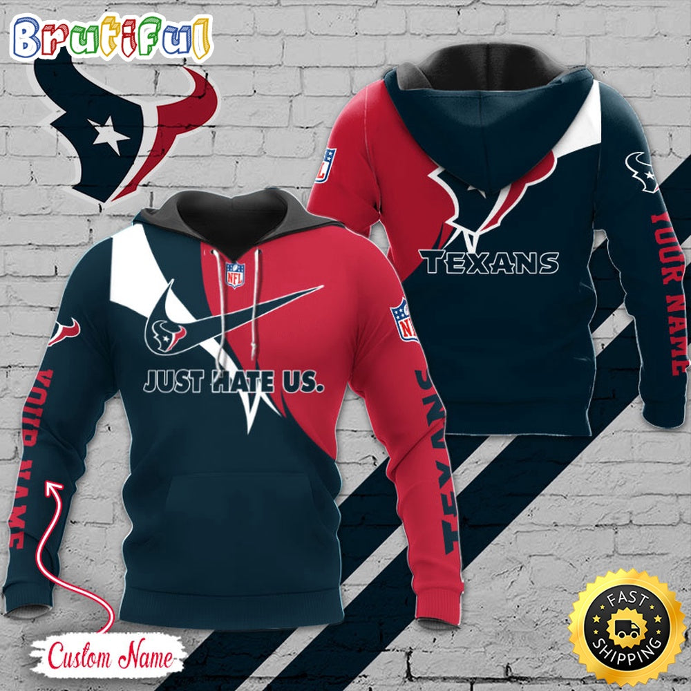 NFL Houston Texans Hoodie Just Hate US Sport Hoodie
