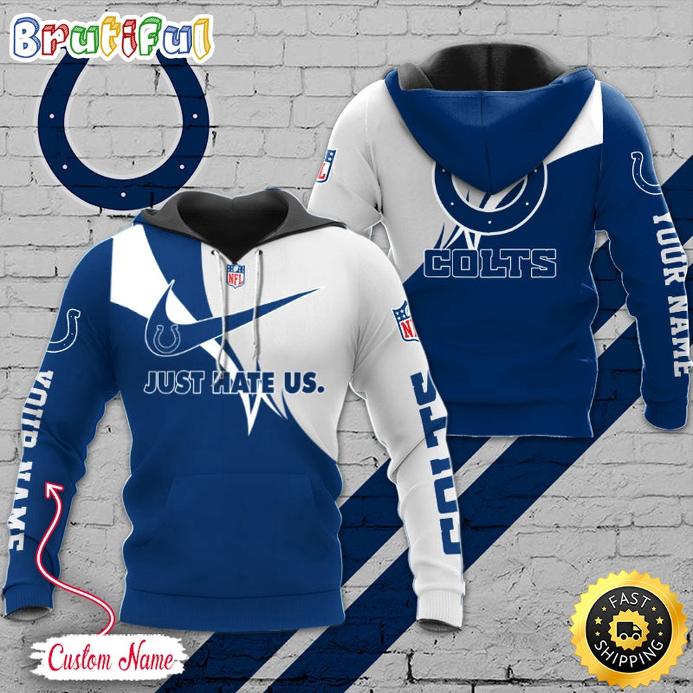 NFL Indianapolis Colts Hoodie Just Hate US Sport Hoodie