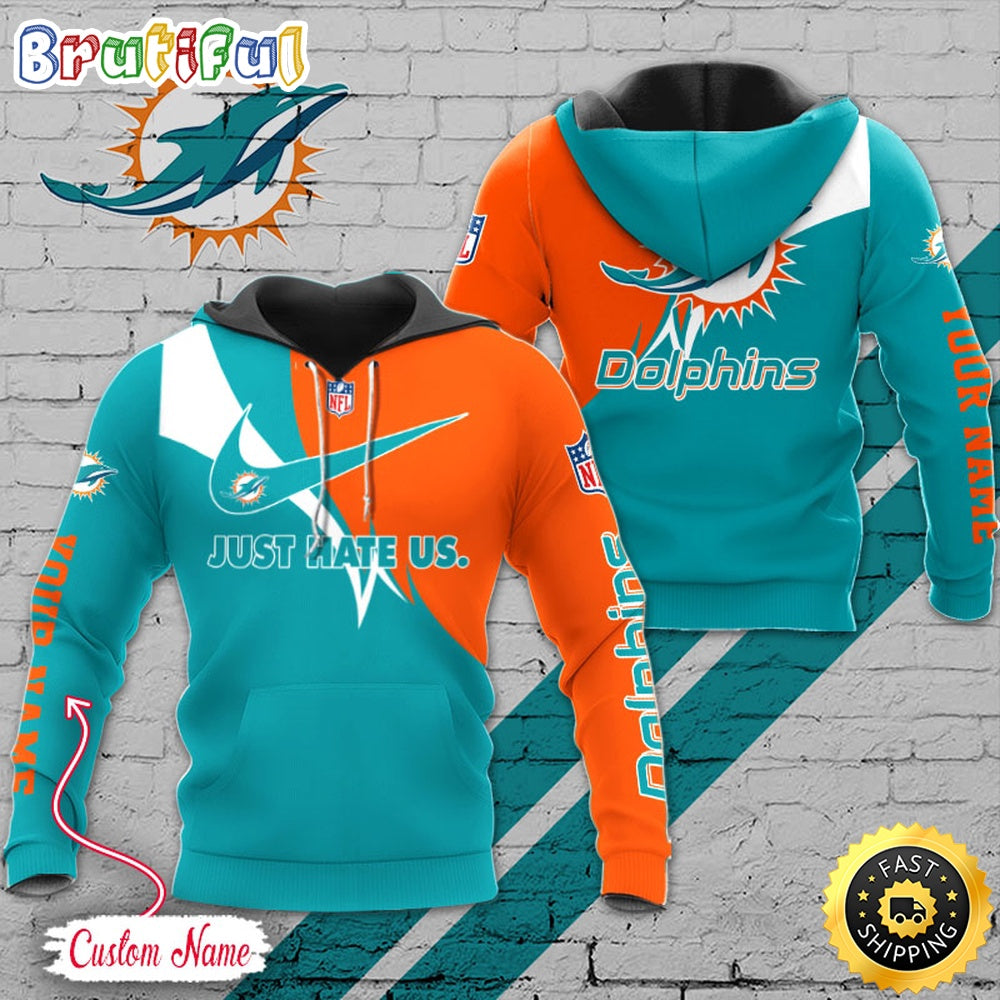 NFL Miami Dolphins Hoodie Just Hate US Sport Hoodie