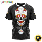 NFL Pittsburgh Steelers All Over Print 3D T Shirt Specialized Kits For Dia De Muertos Show Your Team Spirit