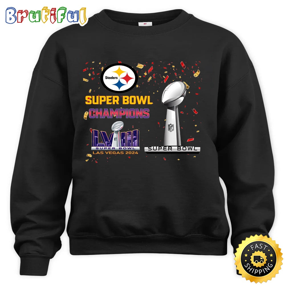 NFL Pittsburgh Steelers Sweatshirt Super Bowl LVIII 2024 Las Vegas Champions Unisex Sweatshirt
