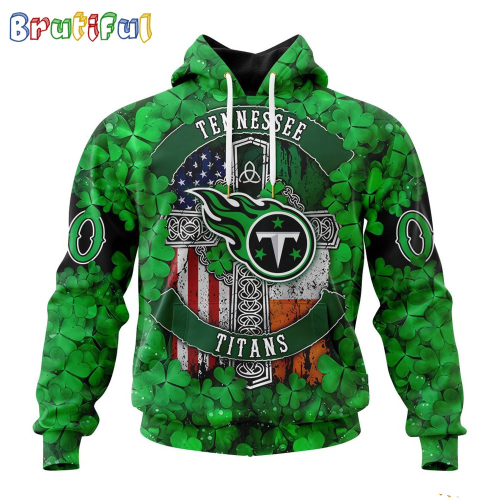 NFL Tennessee Titans Hoodie Special Design Hoodie St Patrick Day