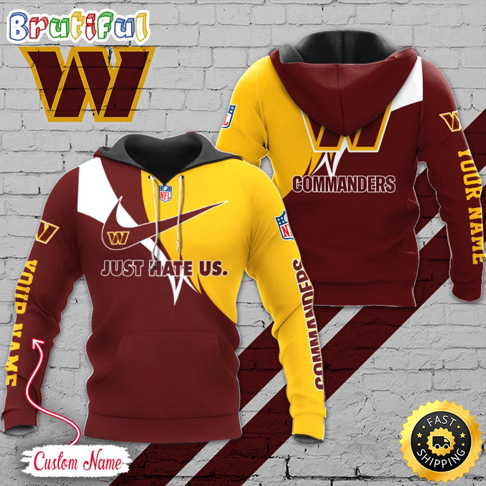 NFL Washington Commanders Hoodie Just Hate US Sport Hoodie